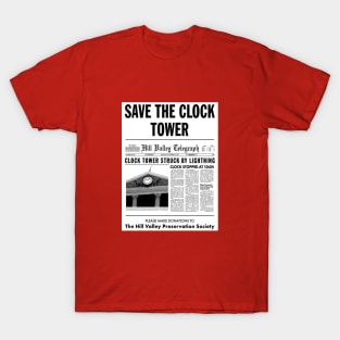 Save The Clock Tower T-Shirt